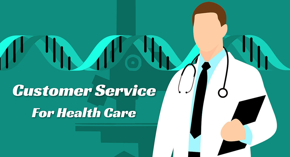 Customer Service for Health Care